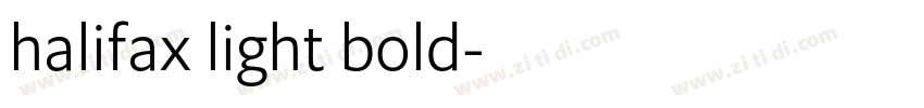 halifax light bold字体转换 halifax light bold字体转换